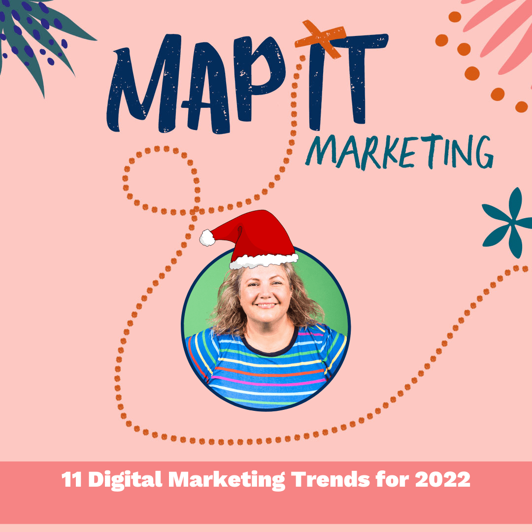 Episode Thirty Six - 11 Digital Marketing Trends for 2022